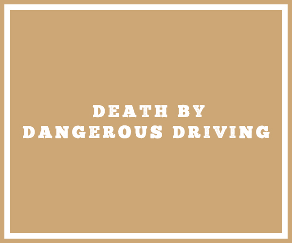 Death by Dangerous Driving | Dangerous Driving Solicitors